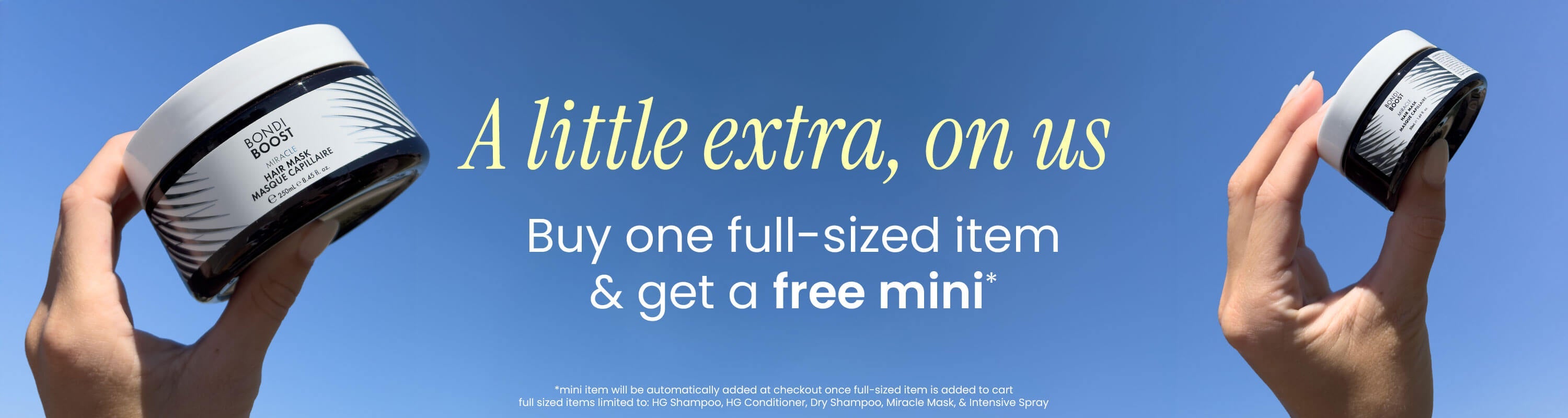 Buy a Full Size, Get a Free Mini Size